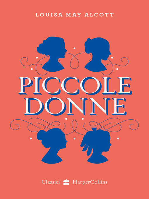 Title details for Piccole Donne by Louisa May Alcott - Available